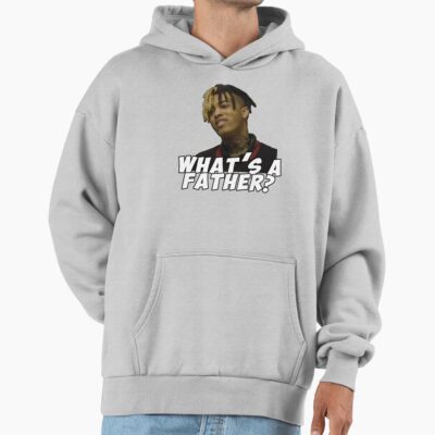 What S A Father Xxxtentacion Hoodie